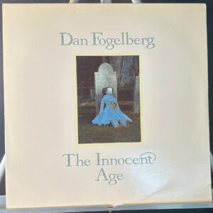 Dan Fogelberg – The Innocent Age