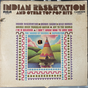 Various – Indian Reservation And Other Top Pop Hits