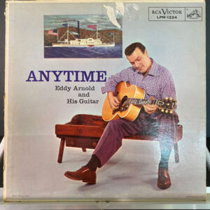 Eddy Arnold And His Guitar – Anytime