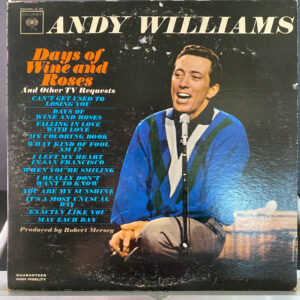 Andy Williams – Days Of Wine And Roses