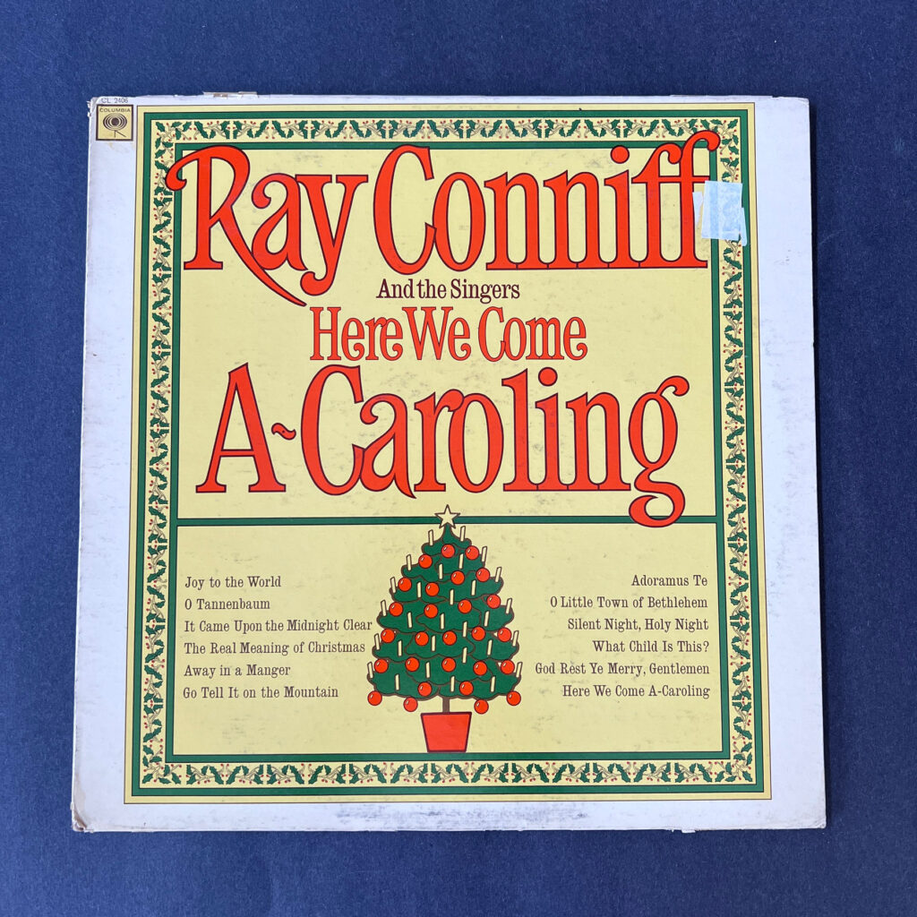 Ray Conniff And The Singers Here We Come A Caroling The Am Project